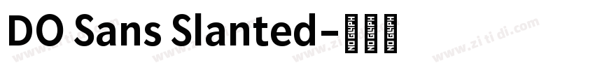 DO Sans Slanted字体转换